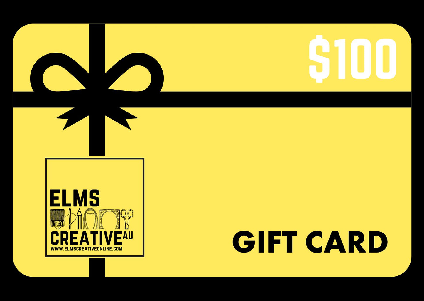 Elms Creative Gift Card - $100 - ElmsCreative