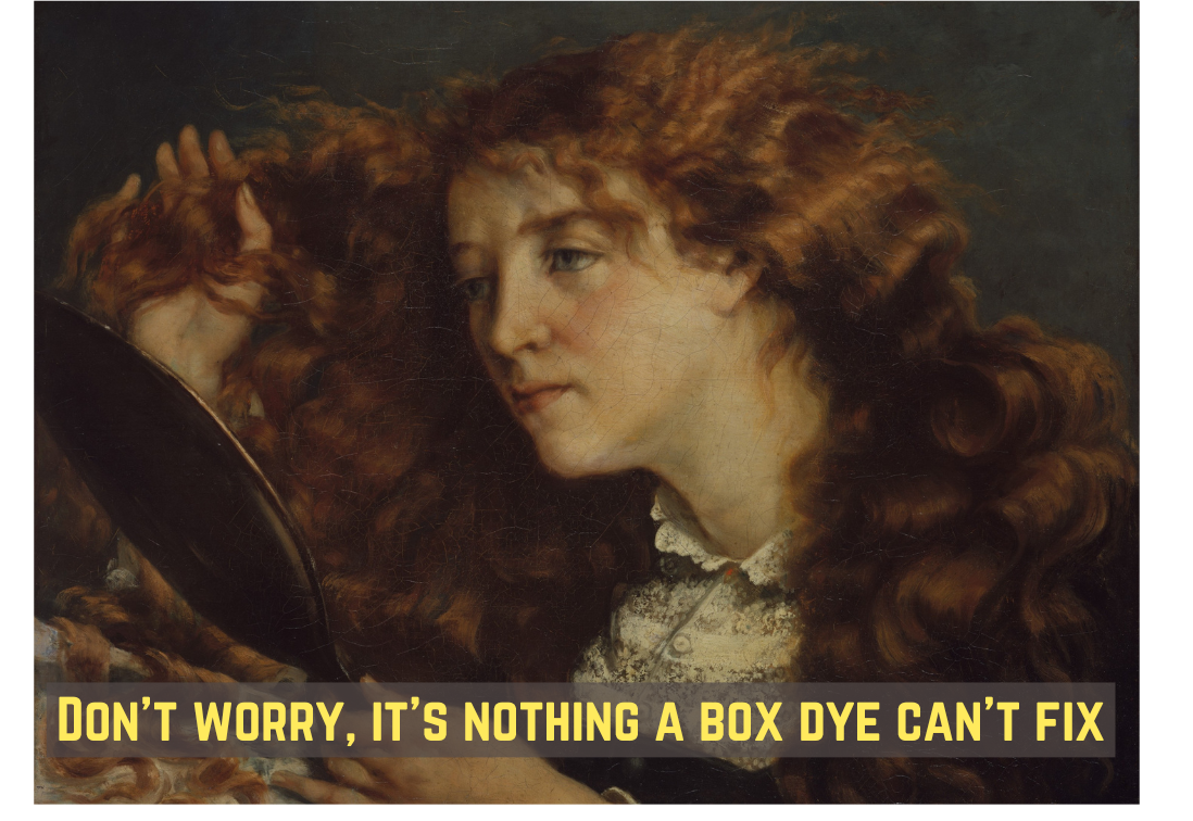 "Don't worry, it's nothing a box dye won't fix"- Sassy Card - ElmsCreative