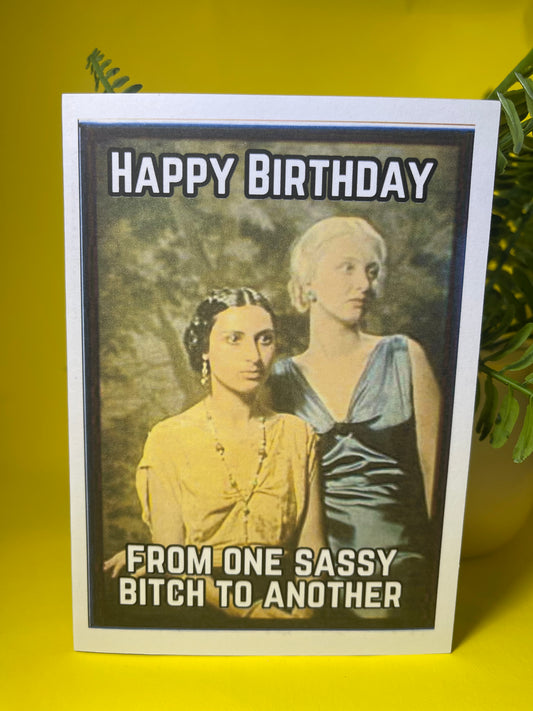 "Happy Birthday, from one sassy bitch to another" - Sassy Card - ElmsCreative