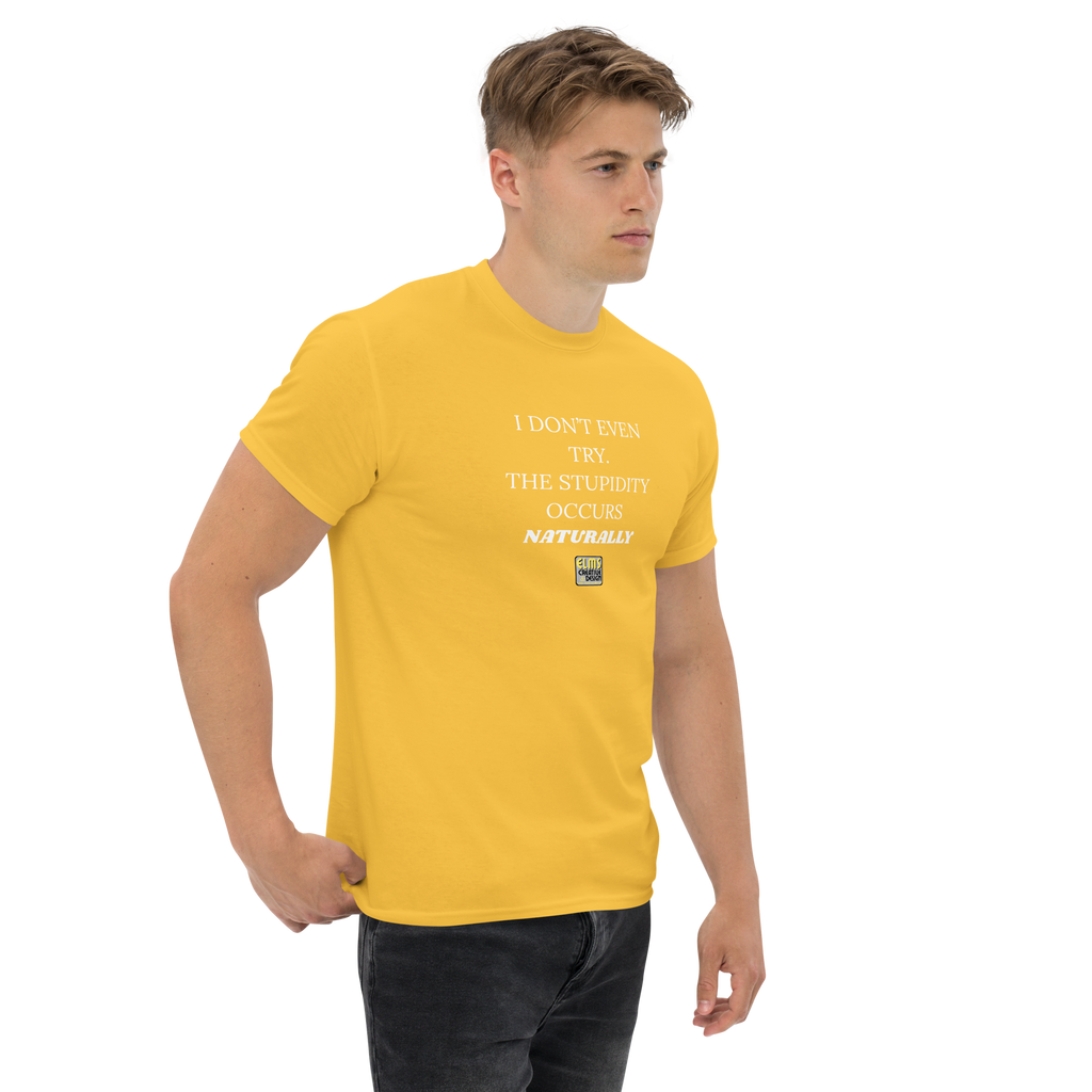 THE I DON'T EVEN TRY T-SHIRT