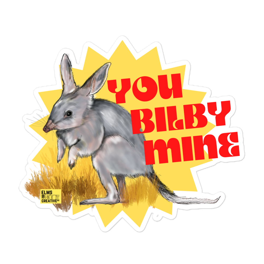 You Bilby Mine - Stickers - ElmsCreative