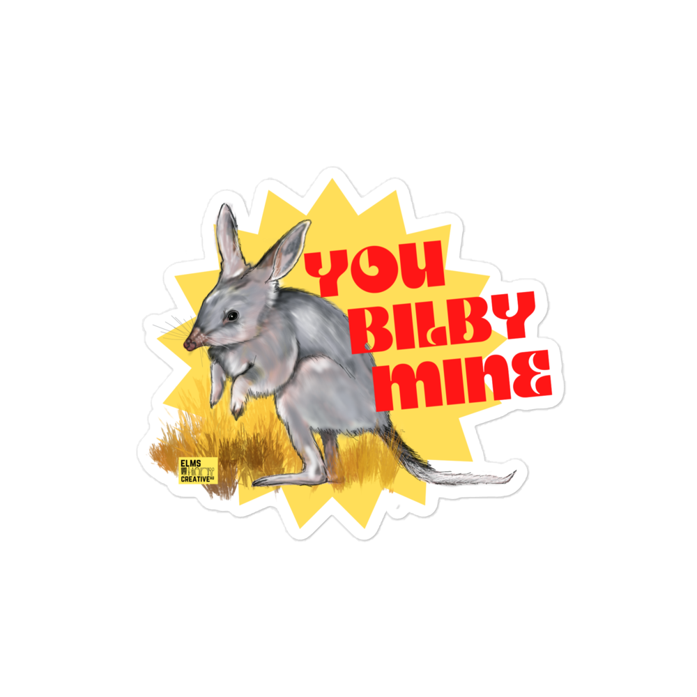 You Bilby Mine - Stickers - ElmsCreative