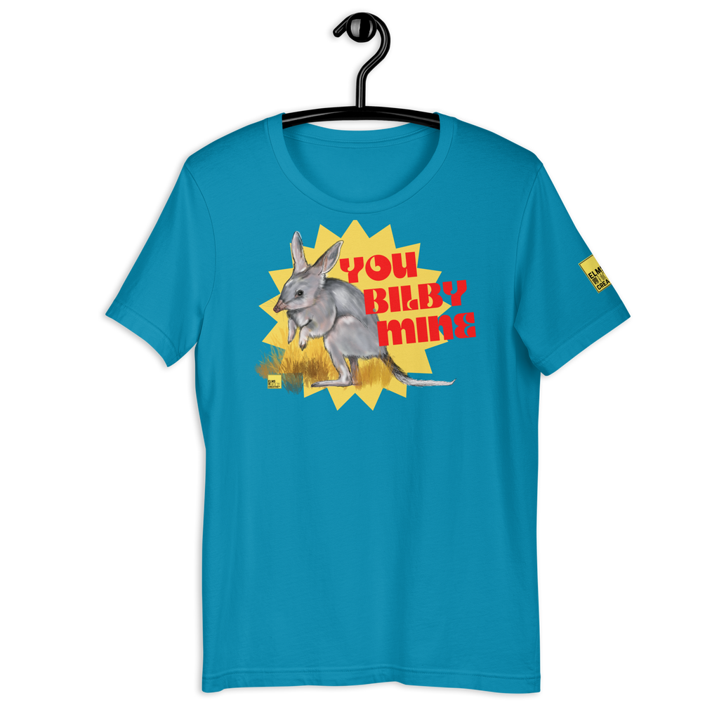 YOU BILBY MINE - Unisex t-shirt - ElmsCreative